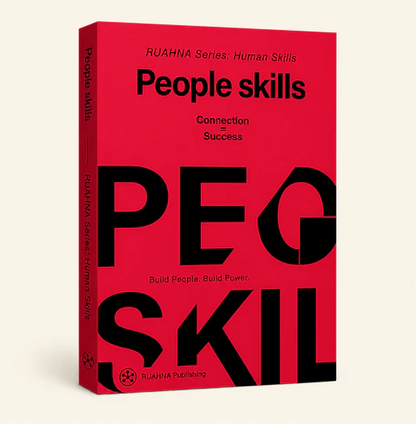 People Skills: Practical Wisdom for Navigating Everyday Relationships ✔️ Guaranteed Authentic