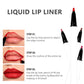 Long Lasting Non-Stick Waterproof Liquid Lip Liner