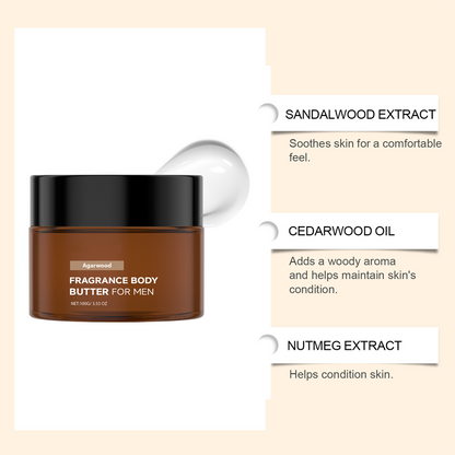 Men's Agarwood Fragrance Body Butter🌟